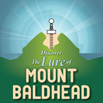 The Lure of Mount Baldhead Exhibit
